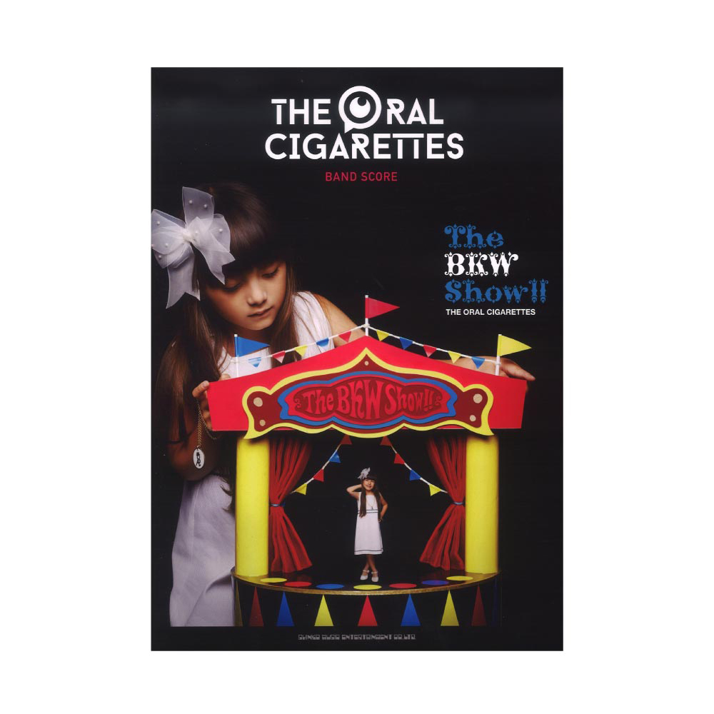 バンドスコア THE ORAL CIGARETTES The BKW Show!! シンコーミュージック