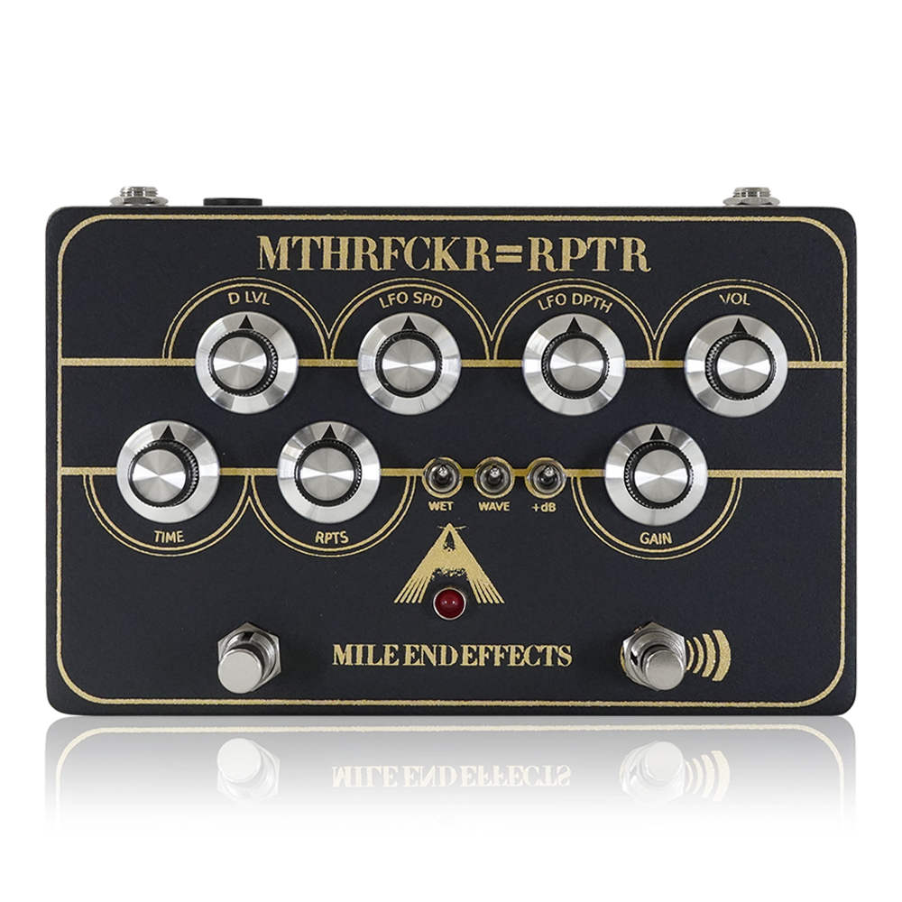 Mile End Effects マイルエンドエフェクツ MTHRFCKR=RPTR ディレイ ギターエフェクター