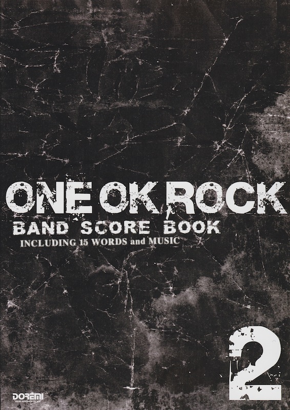 ONE OK ROCK【ワンオクロック】 BAND SCORE BOOK 2 ドレミ楽譜出版社