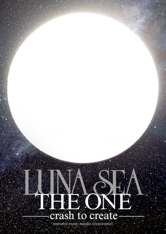 バンドスコア LUNA SEA THE ONE -crash to create- ヤマハミュージックメディア